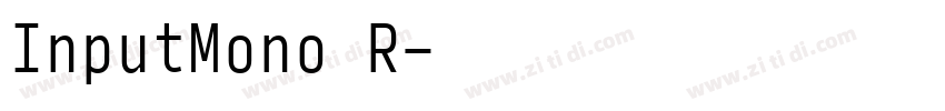 InputMono R字体转换
